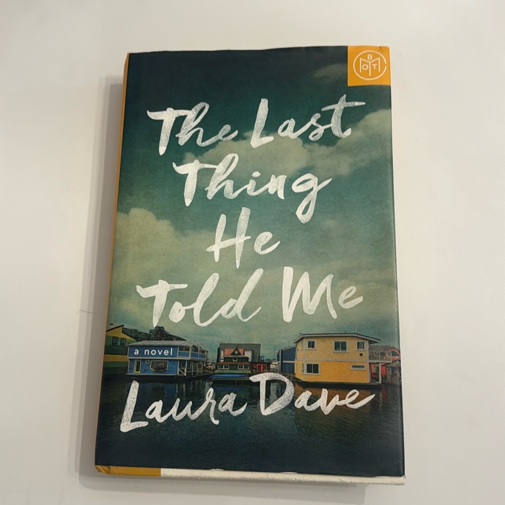 BOTM The Last Thing He Told Me by Laura Dave